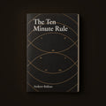 The Ten Minute Rule — Paperback
