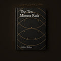 The Ten Minute Rule — Signed Limited Edition